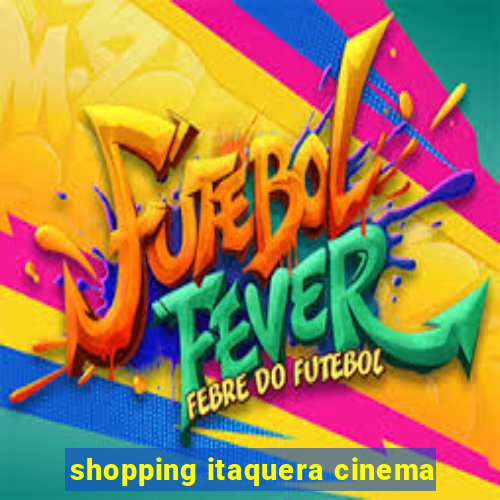 shopping itaquera cinema